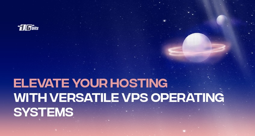 Mastering the Art of VPS Operating Systems: Elevate Your Hosting with Versatile vps Operating Systems!